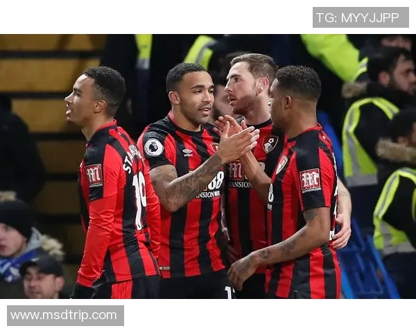 哈德斯与伯恩茅斯对决前瞻分析双方战术及球员状态解析